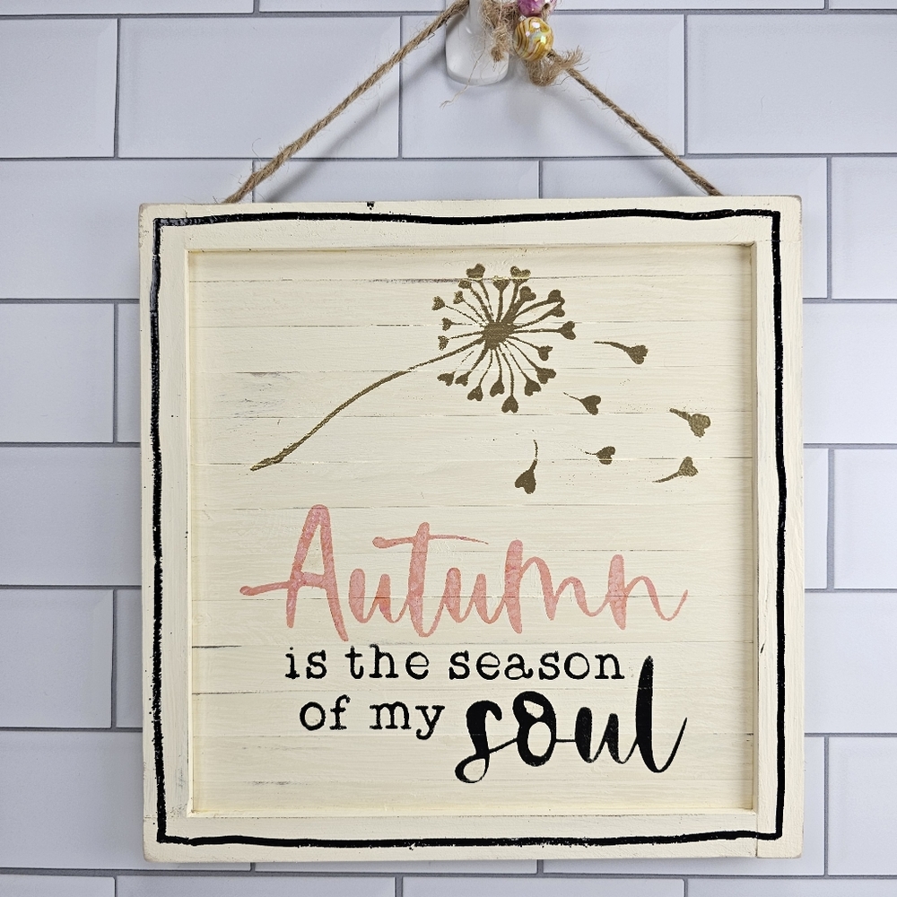 Autumn Soul wooden sign. 9 "